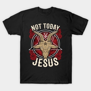 Not Today Jesus Gift for a Satanic Atheist I Halloween graphic T-Shirt